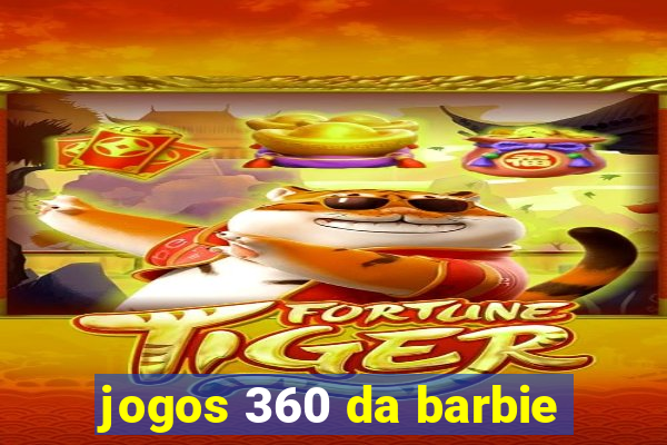 jogos 360 da barbie